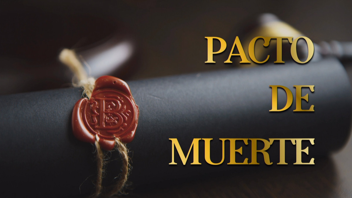Pacto de Muerte  3 de  Agosto 2025