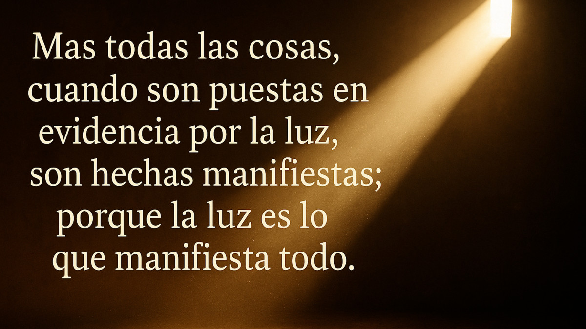 La luz manifiesta todo Ap Jorge MÃ¡rquez 14 de Septiembre 2025